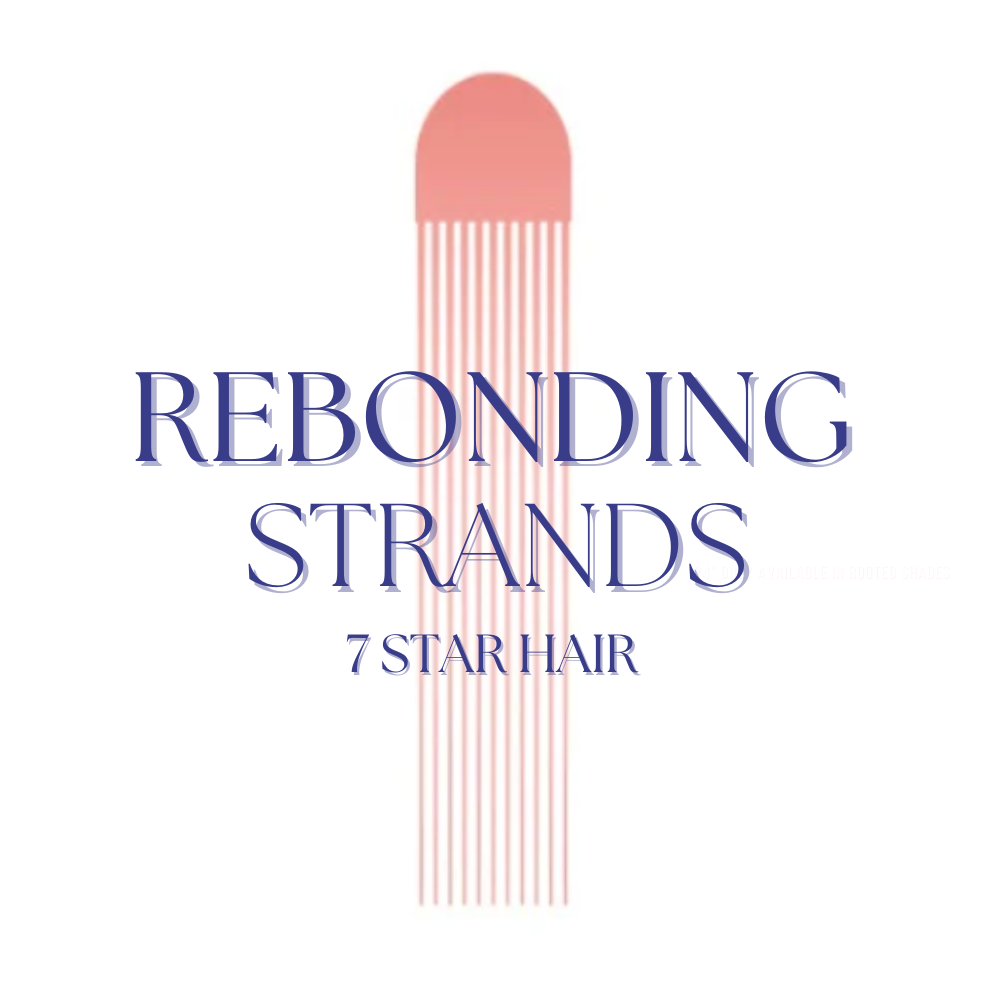 Hairdreams | 7 Star Hair | Rebonding Strands